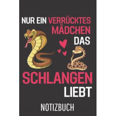 Imagem de Kobra Schlange Nur ein verrücktes Mädchen das Schlangen liebt Schlange: Liniertes College Notizbuch (A5) mit 120 Seiten