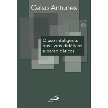 Imagem de Uso inteligente dos livros didaticos e paradidaticos, o - - PAULUS