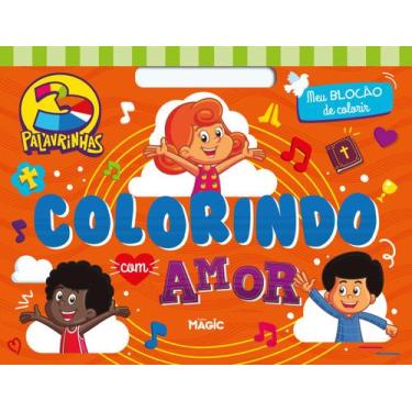 Imagem de Livro - 3 Palavrinhas Colorindo Com Amor - Meu Blocão de Colorir