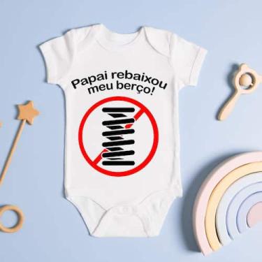 Imagem de Body Personalizado Bebê Papai Rebaixou Meu Berço - Baby da Moda
