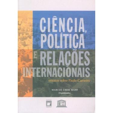 Imagem de Livro - Ciência, política e relações internacionais