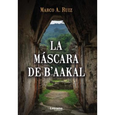 Imagem de La máscara de B´AAKAL - Espanhol