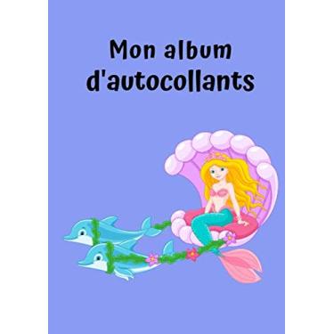 Imagem de Mon album d'autocollants: Sirène No. 4 | Pour les enfants | 30 Pages | Blanc | Pas de Papier Silicone | Idée de Cadeau