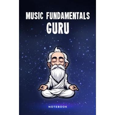 Imagem de Music Fundamentals Guru Notebook: Customized 100 Page Lined Notepad Journal Gift For A Music Fundamentals Teacher Or Student : A Great Greeting Card Keepsake Alternative