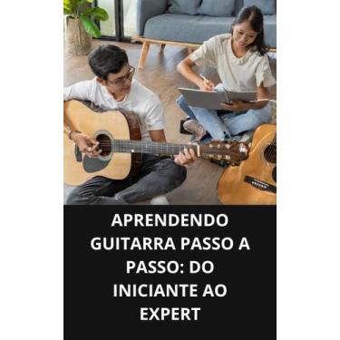 Imagem de Livro Aprendendo Guitarra Passo a Passo Do Iniciante ao Expert - DUKE 