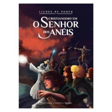 Imagem de Lições De Poder -?Cristianismo Em O Senhor Dos Anéis