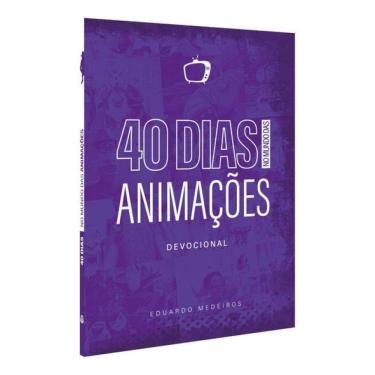 Imagem de 40 Dias No Mundo Das Animações - Devocional