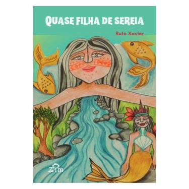 Imagem de Quase Filha De Sereia