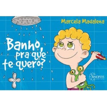 Imagem de Banho, Pra Que Te Quero?