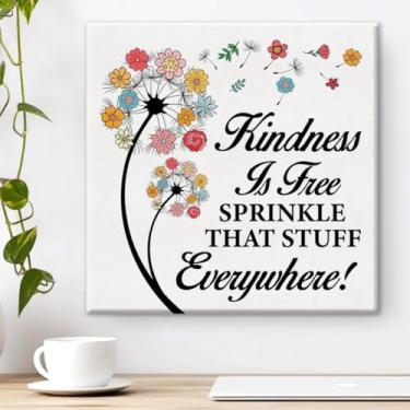 Imagem de Arte de parede em tela de primavera Kindness Is Free Sprinkle That Stuff Everywhere Pôster com impressão inspiradora emoldurada para sala de aula, escritório, sala de estar, decoração de casa 20 x 20