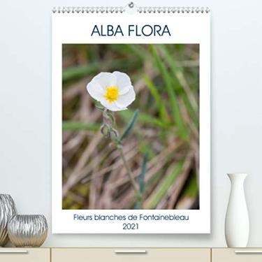 Imagem de Alba flora - Fleurs blanches de Fontainebleau (Premium, hochwertiger DIN A2 Wandkalender 2021, Kunstdruck in Hochglanz): Une fleur sauvage blanche ... de l'année (Calendrier mensuel, 14 Pages)