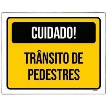 Imagem de Kit 10 Placa Sinalização - Cuidado Transito Pedestres - Sinalizo.Com