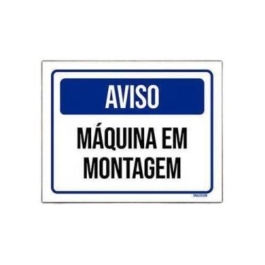 Imagem de Placa De Sinalização - Aviso Máquina Em Montagem 36X46 - Sinalizo.Com