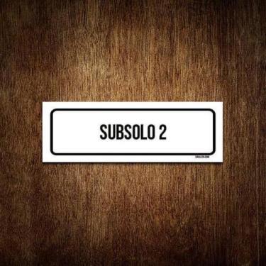 Imagem de Placa De Sinalização Setor - Subsolo 2 (23X9) - Sinalizo.Com