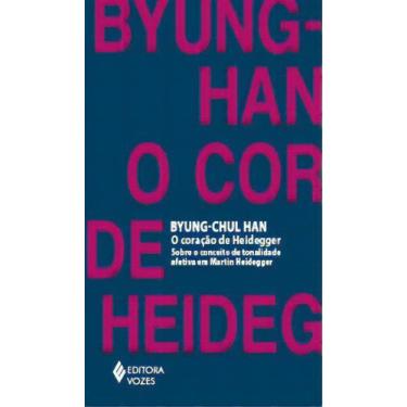 Imagem de o Coração De Heidegger - Sobre o Conceito De Tonalidade Afetiva Em Mar