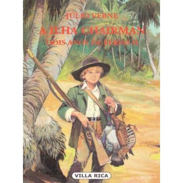 Imagem de Livro - A Ilha Chairman - Dois Anos de Férias - Editora Garnier