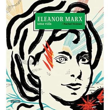 Imagem de Eleanor Marx - Uma Vida