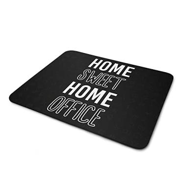 Imagem de Mouse pad Home Sweet Home Office Preto