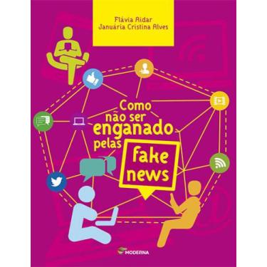 Imagem de Livro - Como não ser enganado pelas fake news