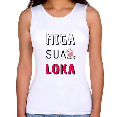 Imagem de Regata Feminina Miga Sua Loka - Foca na Moda, Branco, GGG