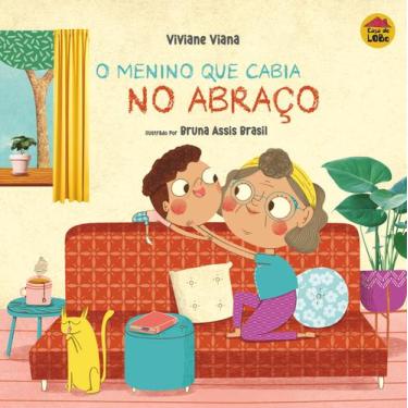 Imagem de Livro - O menino que cabia no abraço