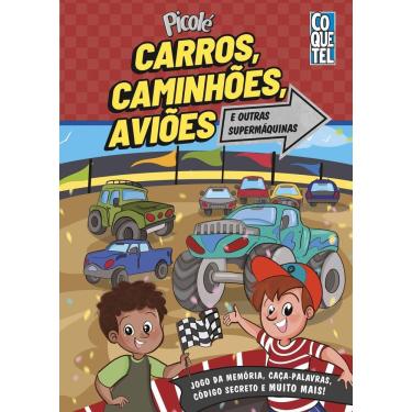 Imagem de Picolé: Carros, Caminhões, Aviões e Outras Supermáquinas