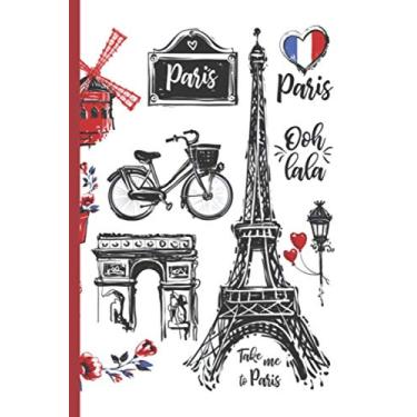 Imagem de Paris Ooh Lala: journal/Notebook Gift, Vintage Eiffel Tower Journal, 100 pages,6x9,Soft Cover,Matte Finish, (Paris Travel Journals)