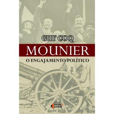 Imagem de Mounier - O Engajamento Politíco