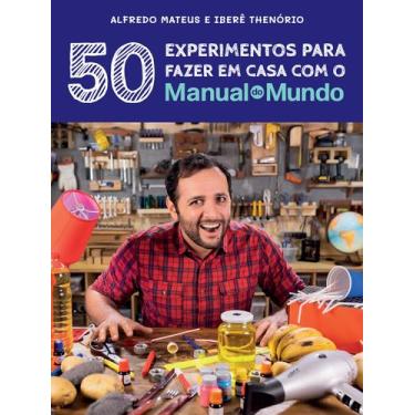 Imagem de Livro - Manual do Mundo: 50 experimentos para fazer em casa