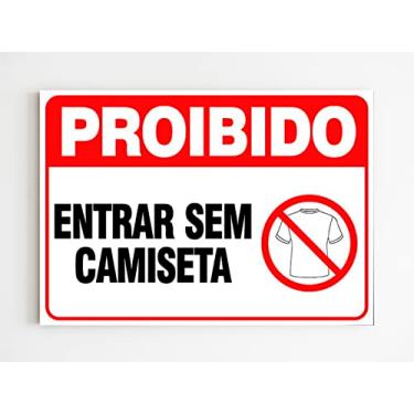 Imagem de Placa de aviso proibido entrar sem camisa loja mdf 20x29