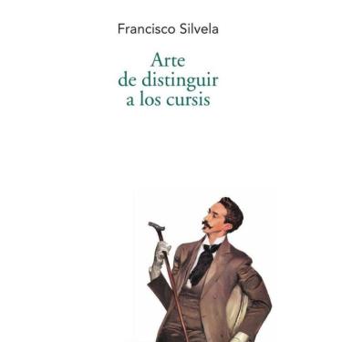 Imagem de Arte de distinguir a los cursis - Espanhol