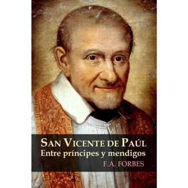 Imagem de San Vicente de Paúl. Entre príncipes y mendigos