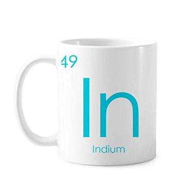 Imagem de Tabela de menstruação de elementos de química, índio de metais ruins na caneca cerâmica xícara de porcelana café louça