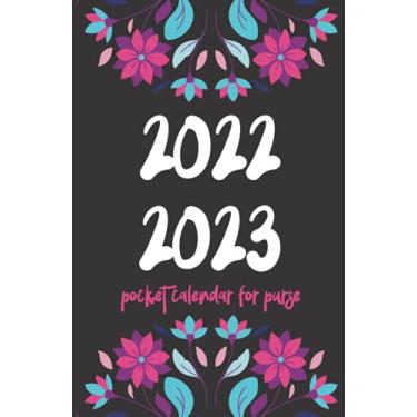 Imagem de Pocket Calendar 2022-2023 For Purse: 2022-2023 Monthly Planner Hardcover. Small Pocket Size 5.5" x 8.5", Monthly spreads (2 Pages per Month) with ... Password Logs, For Black Women Flower Cover