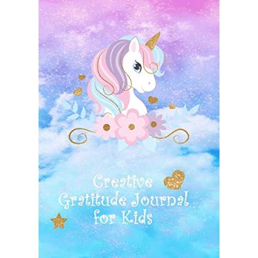 Imagem de Gratitude Journal for Kids: Unicorn Themed Daily Writing /Children Happiness Notebook (Positive Kids Activity Books)