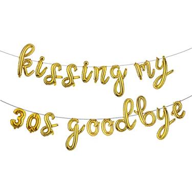 Imagem de Kissing My 30s Goodbye Decorations Kissing My 30s Goodbye Banner Balloons 40th Birthday Balloon Dirty 40 Balloon (L 30S GOODBYE Gold)
