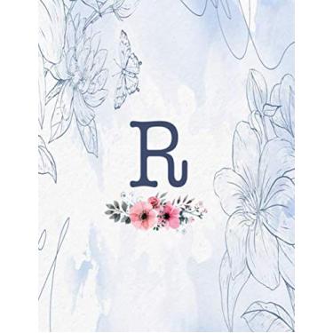 Imagem de R: Monogram Initial R Notebook for Girls Teens and Women, Blue Floral Monogrammed Blank Lined Composition Note Book, Writing Pad, Journal or Diary, Gift Idea (8.5 in x 11 in) 110 pages