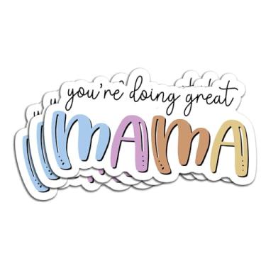 Imagem de Adesivos de vinil à prova d'água You're Doing Great Mama com citação motivacional para livros, laptops, telefone, garrafas de água, copo Kindle, 7,6 cm