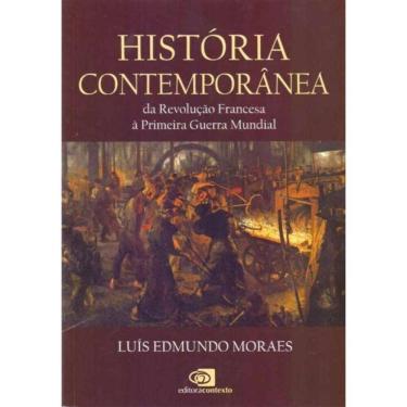 Imagem de História Contemporânea da Revolução Francesa à Primeira Gerra Mundial