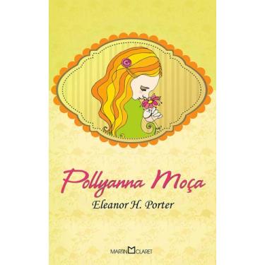 Imagem de Livro - Pollyanna moça