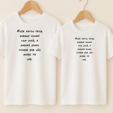Imagem de Camiseta Algodão Modinha Casal Estampa Hoje Estou Feliz Porque eu Sonh
