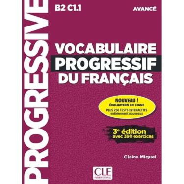 Imagem de Vocabulaire Progressif Du Francais - Niveau Avance + Appli-Web - 3Eme Ed