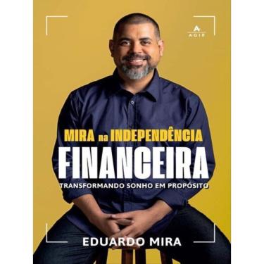 Imagem de Mira Na Independência Financeira