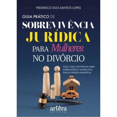 Imagem de Guia Prático De Sobrevivência Jurídica Para Mulheres No Divórcio