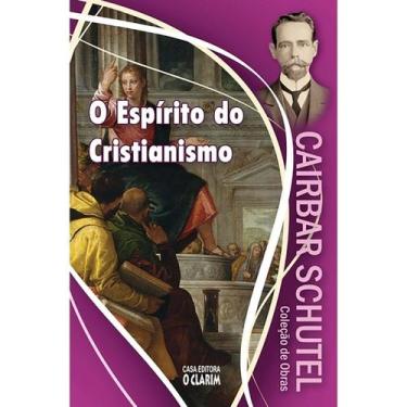Imagem de O Espírito do Cristianismo - O CLARIM