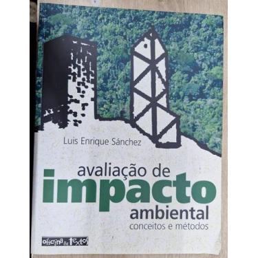 Imagem de Avaliação De Impacto Ambiental. Conceitos E Métodos - Oficina de Texto