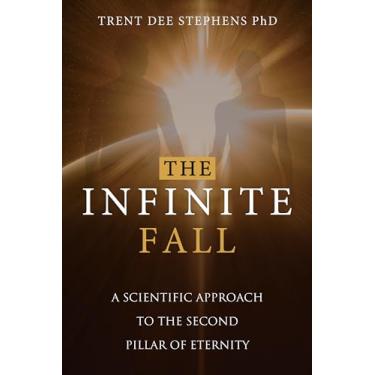 Imagem de The Infinite Fall: A Scientific Approach to the Second Pillar of Eternity