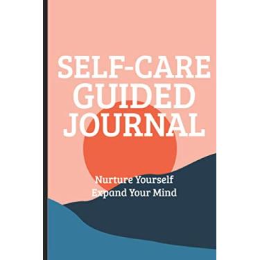 Imagem de Self-Care Guided Journal: Daily Reflections Diary To Practice Calm and Overcome Anxiety, Notebook with Writing Prompts To Manage Stress and Worries