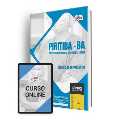 Imagem de Apostila Prefeitura de Piritiba - BA 2024 - Técnico de Enfermagem - Ap