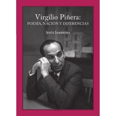Imagem de Virgilio Piñera: poesía, nación y diferencias - Espanhol